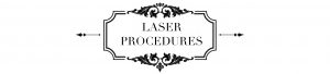 Laser-procedures-La-Beauty-Skin-Center